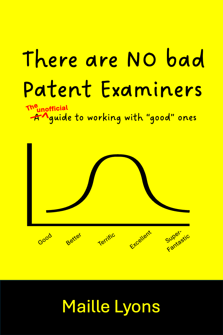 There Are NO Bad Patent Examiners | Book Review – weareip